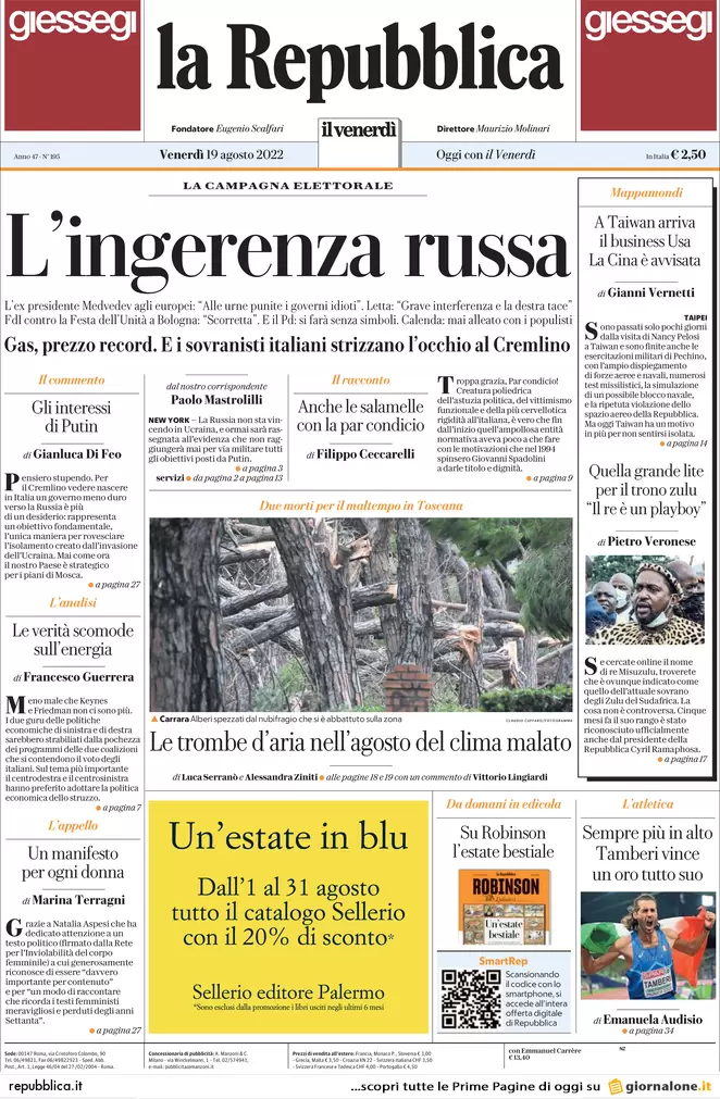 Prime pagine giornali 19 agosto 2022. Il ricatto russo agita il voto in Italia