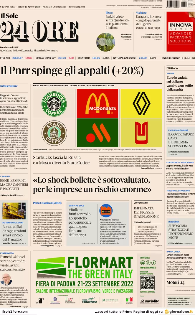 Prime pagine giornali 20 agosto 2022. Bomba energia ed effetto Suburra sul Pd
