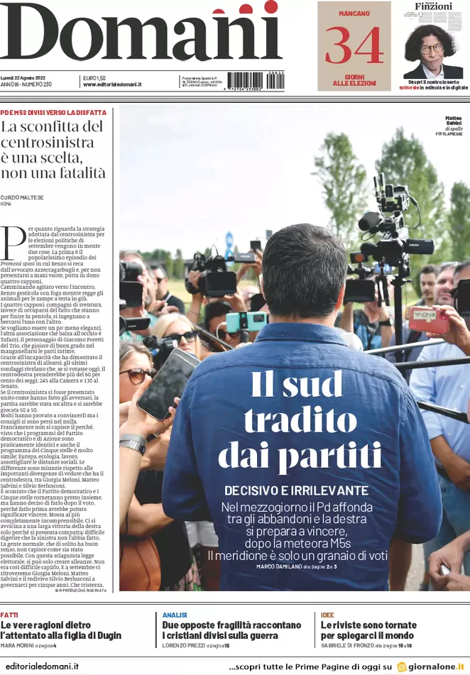 Prime pagine giornali 22 agosto 2022. Elezioni, rivolte e veleni: le liste