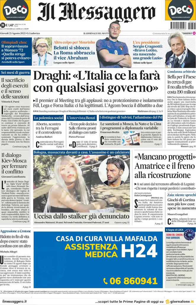 Prime pagine giornali 25 agosto 2022. Draghi si loda ma non la dice tutta