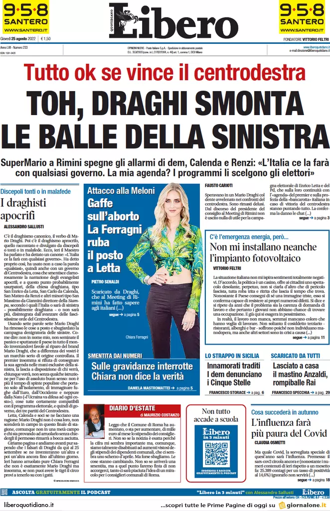 Prime pagine giornali 25 agosto 2022. Draghi si loda ma non la dice tutta