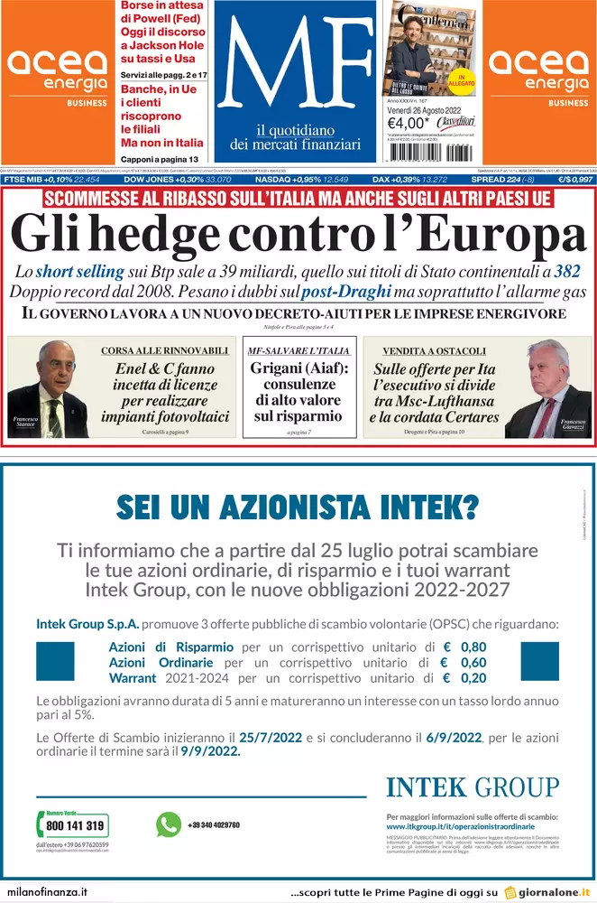Prime pagine giornali economici 26 agosto. Gas, corsa dei prezzi senza freni