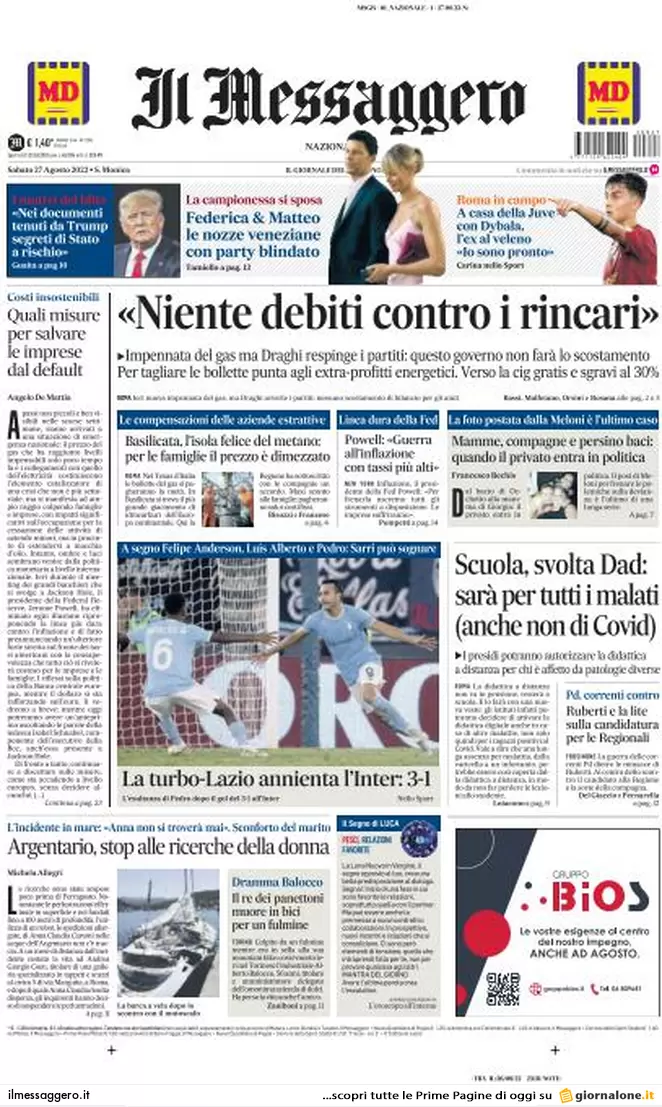 Prime pagine giornali 27 agosto 2022. La rete di Adela e via 200 mld di Btp