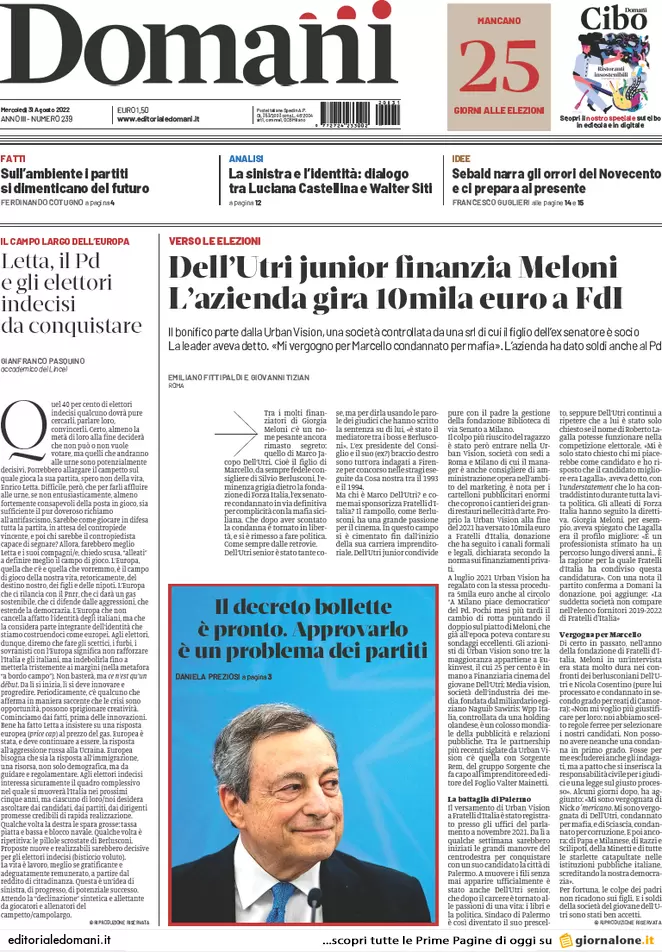 Prime pagine giornali 31 agosto 2022. Elezioni, Conte ha agganciato Salvini