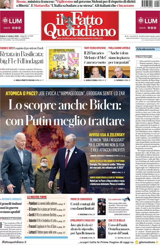 Prime pagine giornali 8 ottobre 2022. Lite Italia-Parigi. Kiev: Biden negozia?