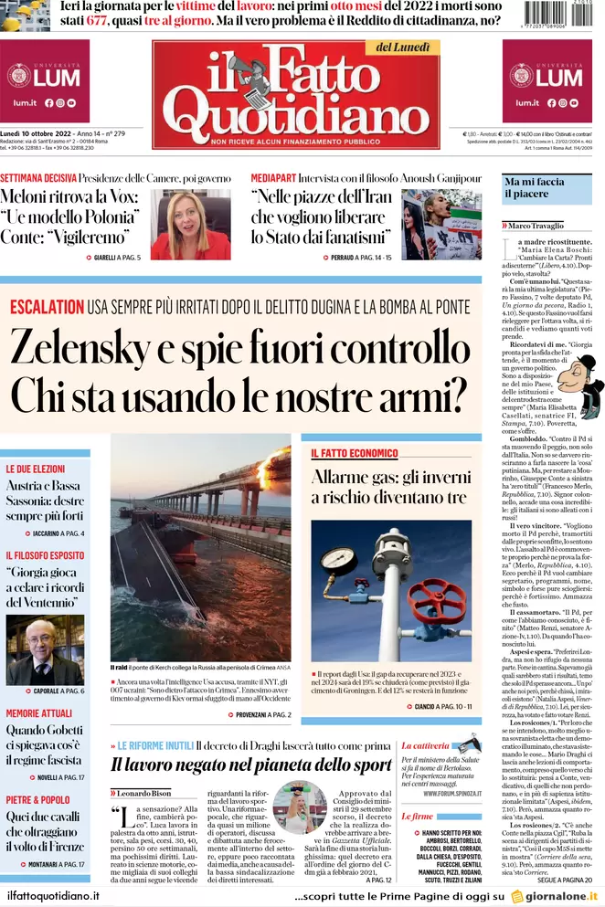 Prime pagine giornali 10 ottobre 2022. L’Ue secondo Meloni e caos sulle armi