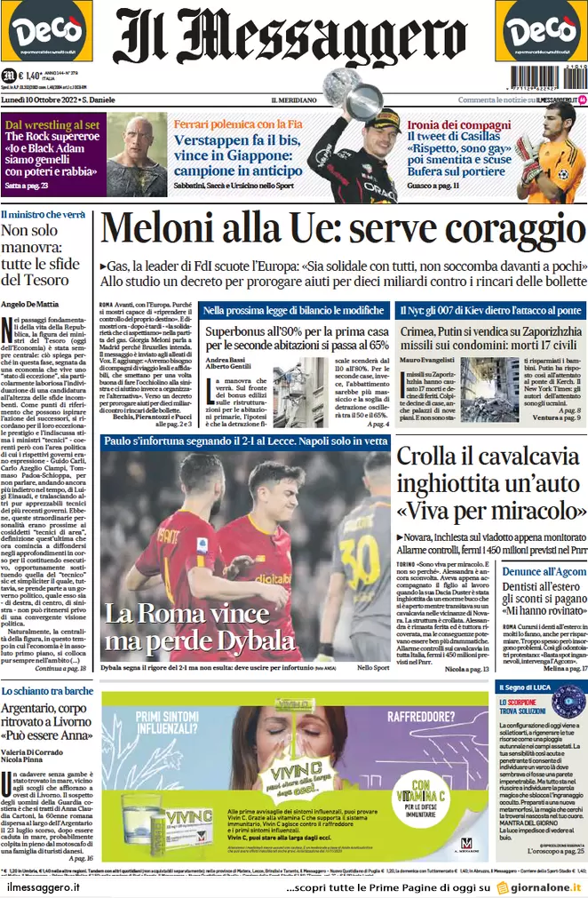Prime pagine giornali 10 ottobre 2022. L’Ue secondo Meloni e caos sulle armi