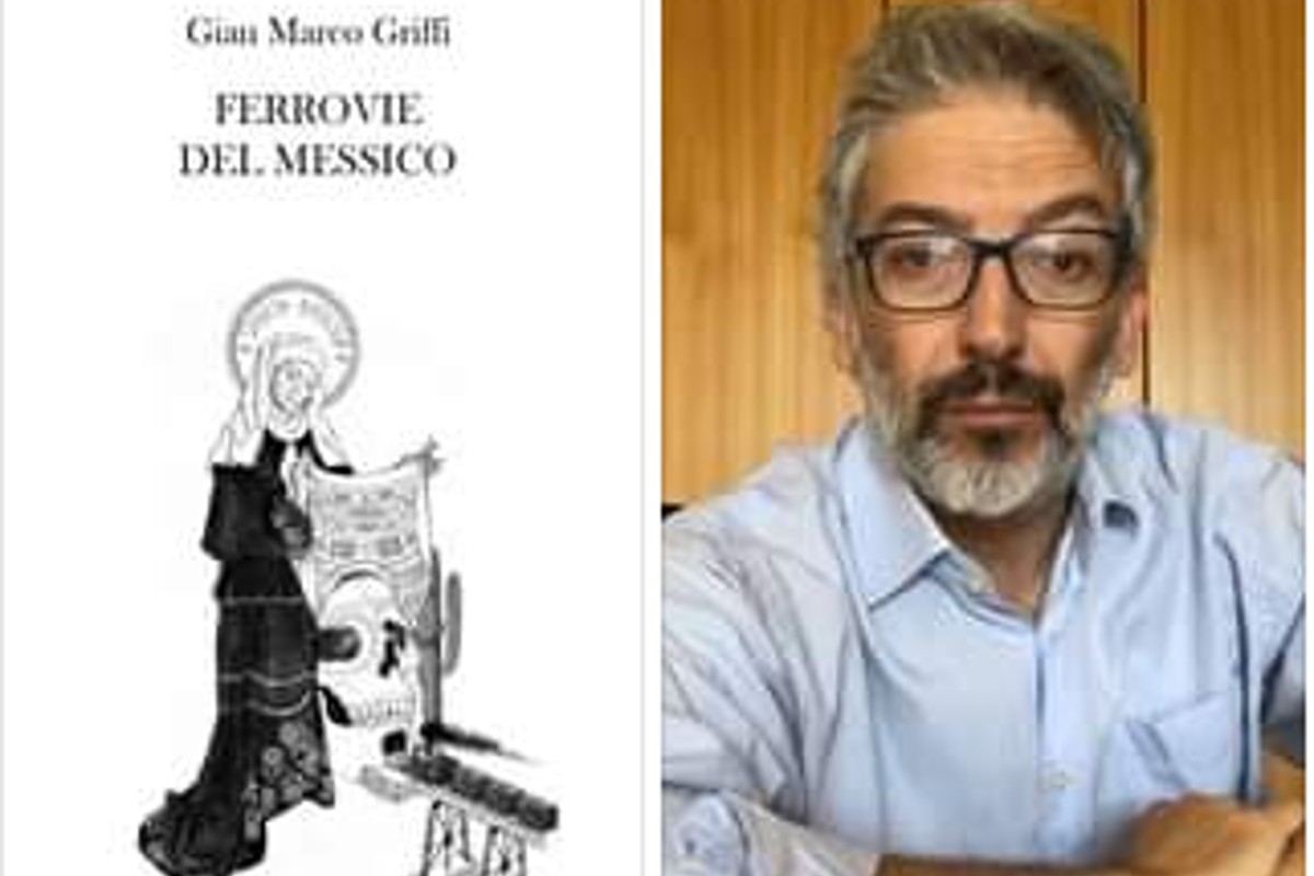 “Ferrovie del Messico” di Gian Marco Griffi è il romanzo dell’anno “Ferrovie del Messico” di Gian Marco Griffi è il romanzo dell’anno