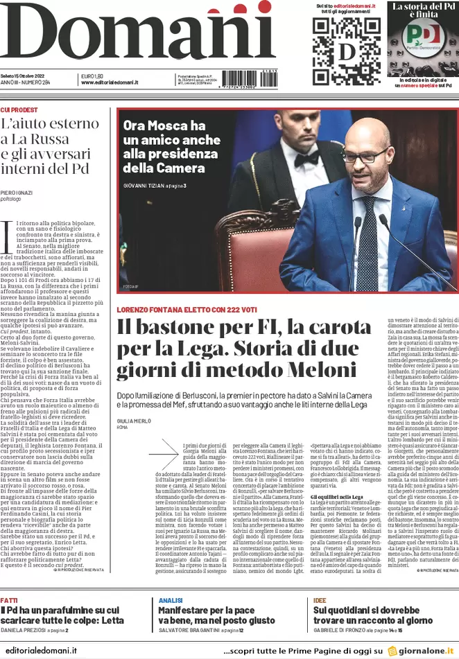 Prime pagine giornali 15 ottobre 2022. Governo non ancora nato e già dilaniato