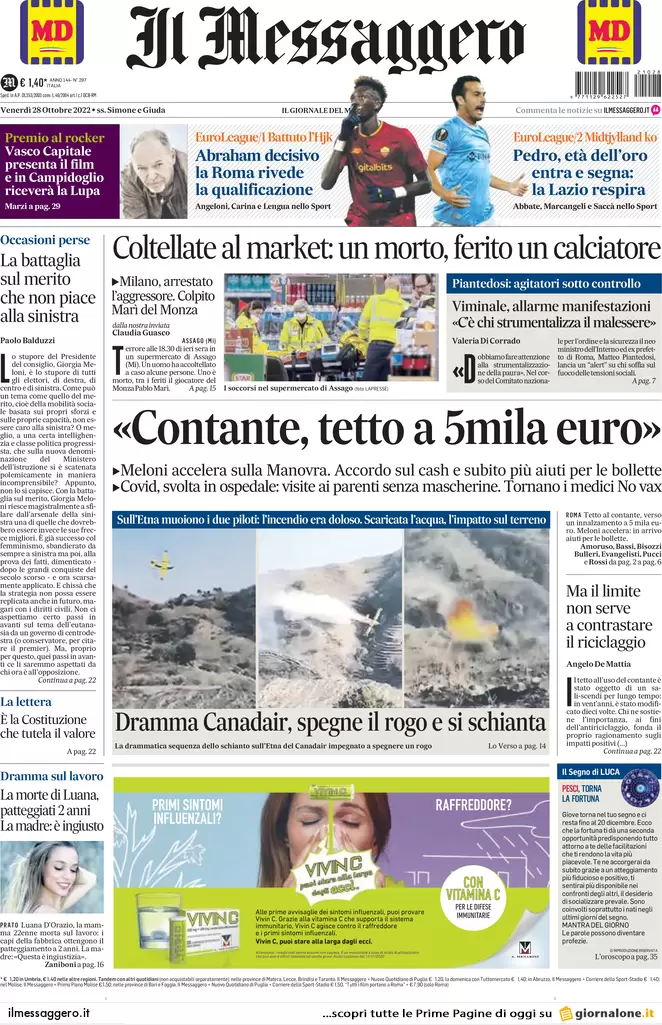 Prime pagine giornali 28 ottobre 2022. Dopo il contante il Pos: stop obbligo