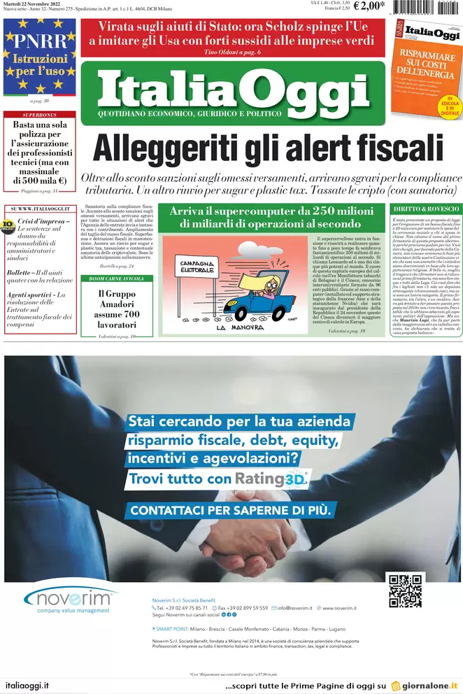Prime pagine giornali economici 22 novembre. Tim, pieni poteri a Meloni