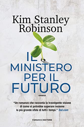 “Il ministero per il futuro”: uno dei libri più discussi degli ultimi anni