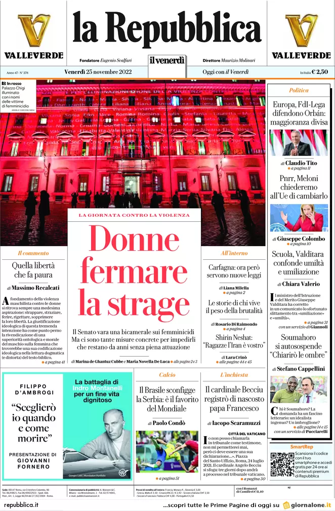 Prime pagine giornali 25 novembre 2022. Europa, Fdi e Lega difendono Orban
