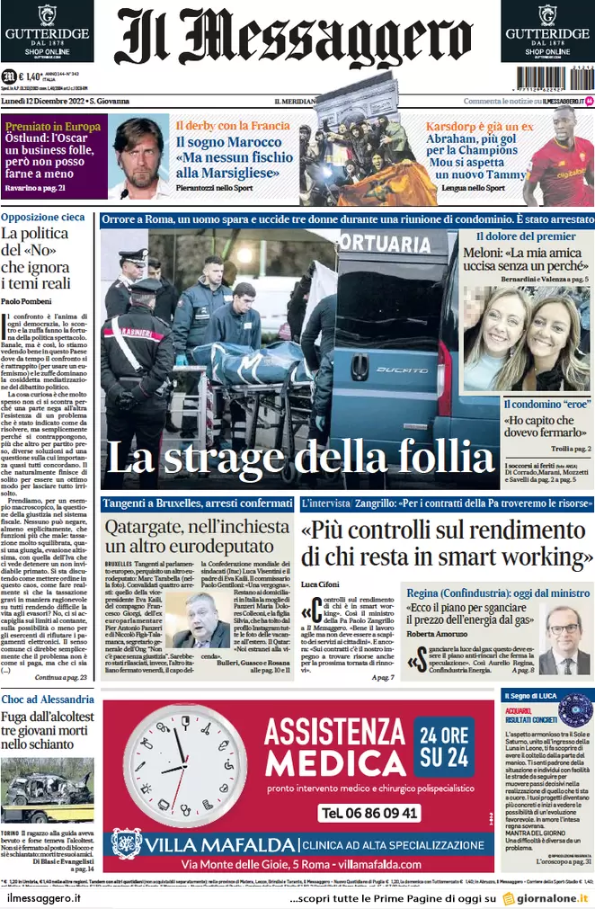 Prime pagine giornali 12 dicembre 2022. Tangenti Ue, ombre su altri 4 italiani Prime pagine giornali 12 dicembre 2022. Tangenti Ue, ombre su altri 4 italiani