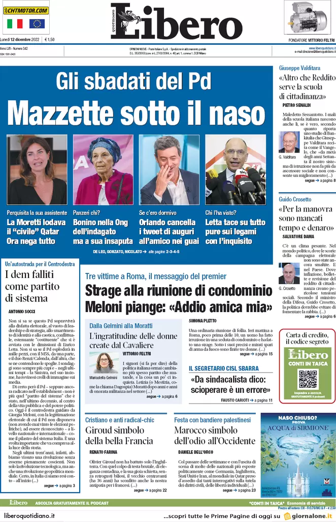 Prime pagine giornali 12 dicembre 2022. Tangenti Ue, ombre su altri 4 italiani Prime pagine giornali 12 dicembre 2022. Tangenti Ue, ombre su altri 4 italiani