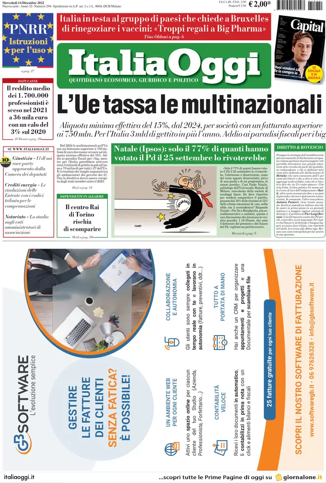 Prime pagine giornali economici 14 dicembre. Manovra, ipotesi Pos a 40 €