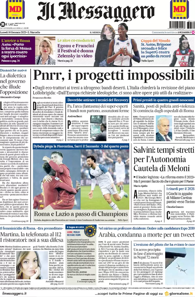 Prime pagine giornali 16 gennaio 2023. Governo, Meloni cede. Via libera al Mes