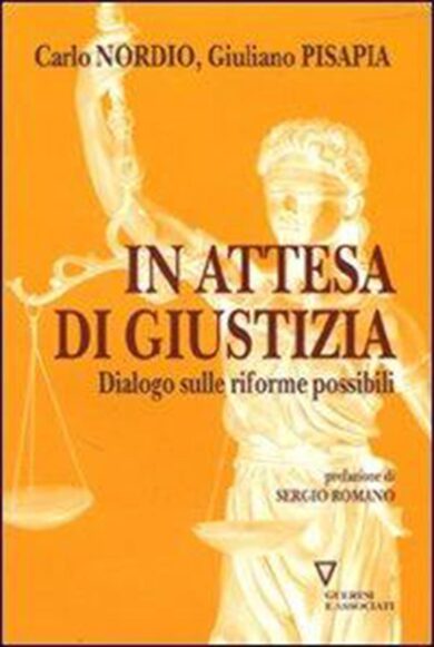 Nordio? E’ coerente con se stesso: vuole una riforma garantista, come Pisapia