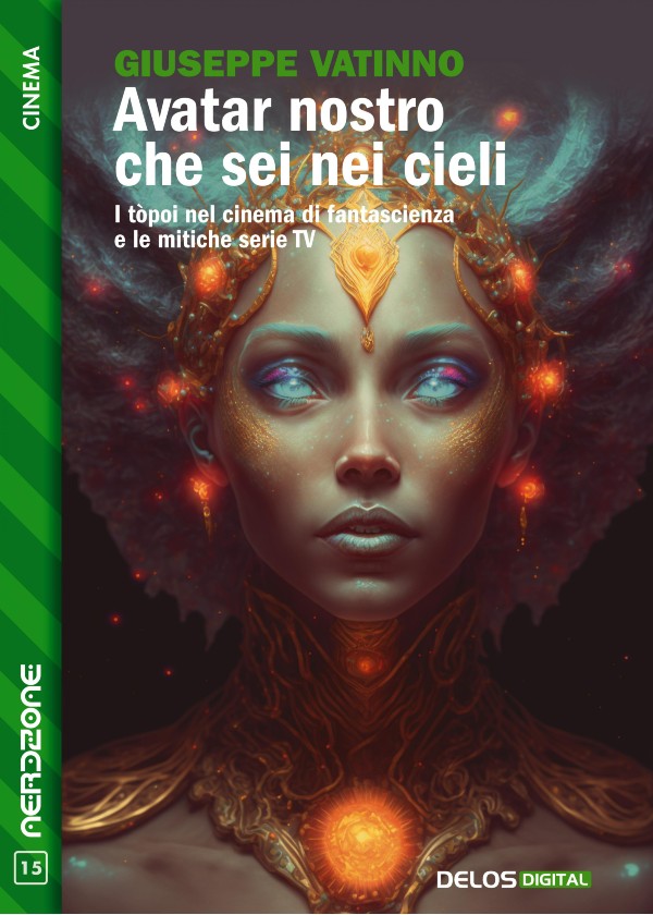“Avatar nostro che sei nei cieli”, esce il nuovo libro di Giuseppe Vatinno “Avatar nostro che sei nei cieli”, esce il nuovo libro di Giuseppe Vatinno