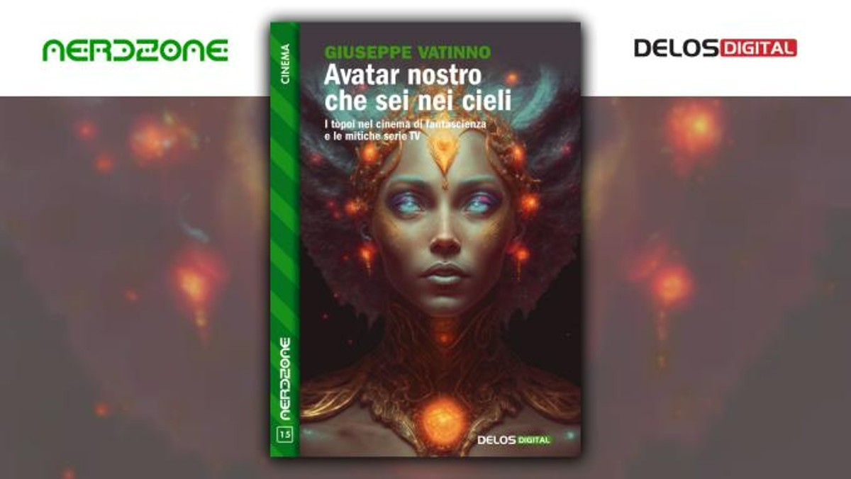“Avatar nostro che sei nei cieli”, esce il nuovo libro di Giuseppe Vatinno “Avatar nostro che sei nei cieli”, esce il nuovo libro di Giuseppe Vatinno