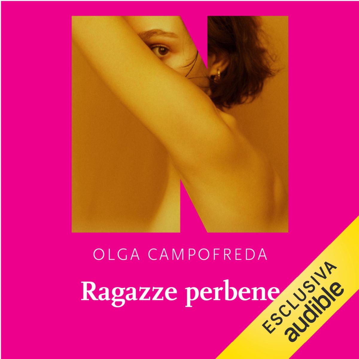 “Ragazze perbene” su Audible: intervista ad autrice e lettrice “Ragazze perbene” su Audible: intervista ad autrice e lettrice