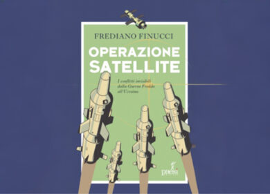 Ucraina, la guerra arriva nello Spazio: il nuovo libro “Operazione Satellite”