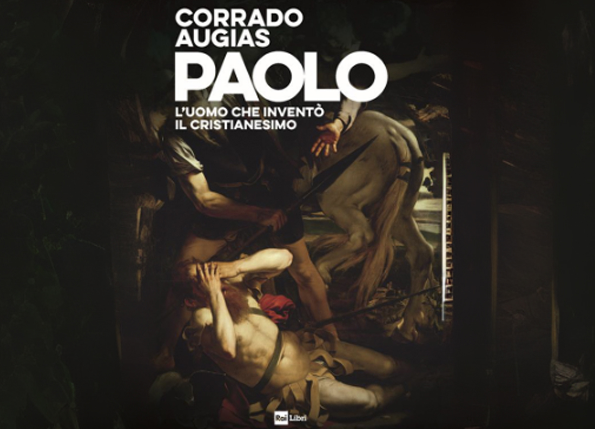 Augias sulle tracce di Paolo di Tarso, l’uomo che inventò il cristianesimo Augias sulle tracce di Paolo di Tarso, l’uomo che inventò il cristianesimo