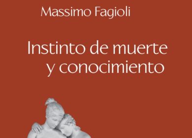 ‘Instinto de muerte y conocimiento’: la versione spagnola del libro di Fagioli