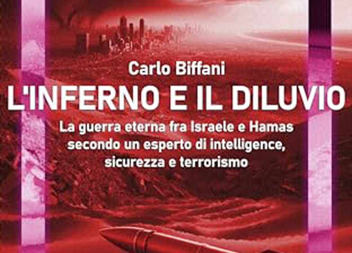 L’eterna guerra tra Israele e Hamas in un libro: ecco “L’inferno e il diluvio” L’eterna guerra tra Israele e Hamas in un libro: ecco “L’inferno e il diluvio”