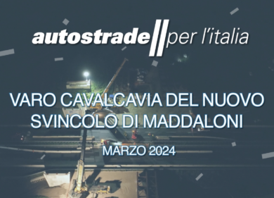 ASPI: varato il cavalcavia per il nuovo svincolo di Maddaloni