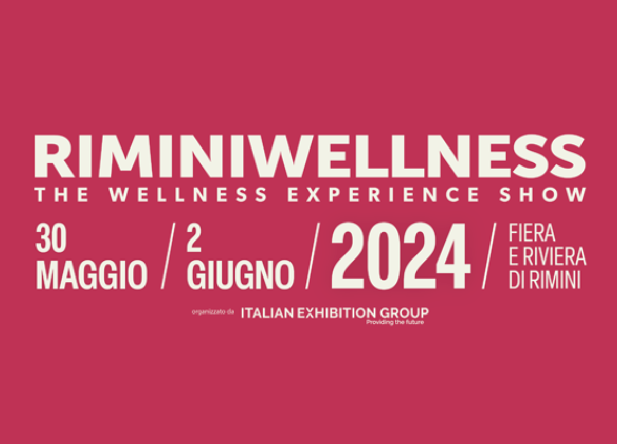 IEG, RiminiWellness 2024: ecco tutte le novità della prossima edizione IEG, RiminiWellness 2024: ecco tutte le novità della prossima edizione