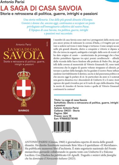 Savoia e Re d’Italia: guerre, storie, intrighi e passioni. Ecco le verità