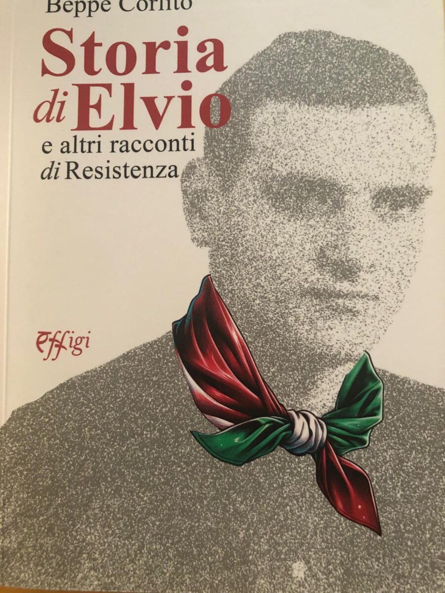 ‘Storia di Elvio’ di Beppe Corlito: la Resistenza in Irpinia