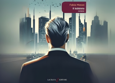“Il lobbista”, in libreria il romanzo di Fabio Massa sugli intrighi della Milano dei potenti