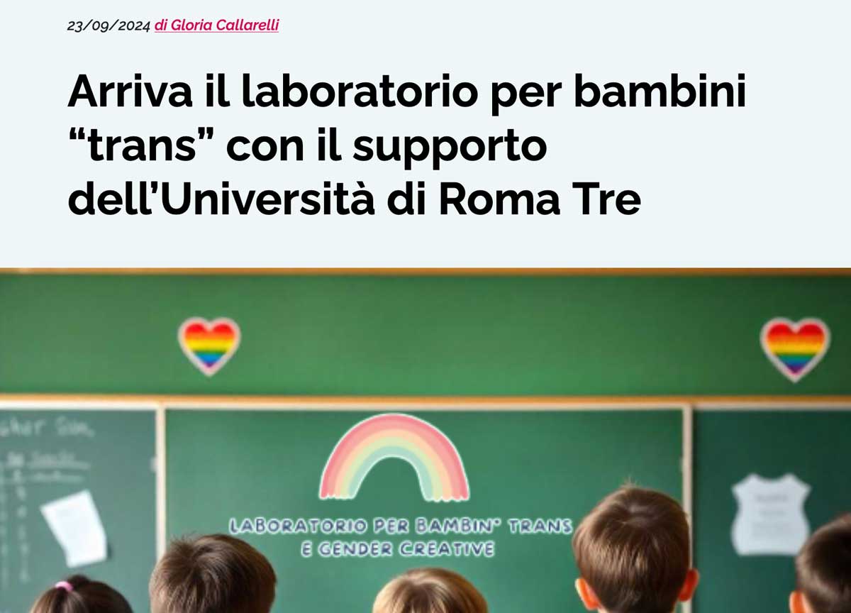 Bambini trans da 5 a 14 anni: Roma 3 propone un laboratorio, il comitato Etico autorizza, insorge Pro Vita&Famiglia