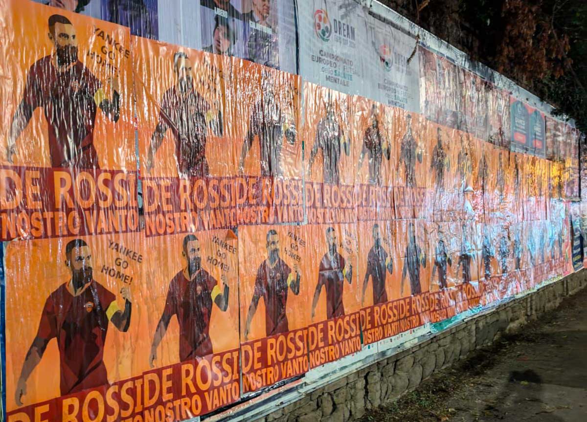 Roma tappezzata di manifesti, “De Rossi nostro vanto, yankee go home!”. Bufera ultras sui Friedkin