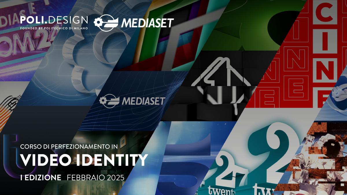 Mediaset e POLI.design danno il via il primo corso sulla “Video Identity” Mediaset e POLI.design danno il via il primo corso sulla “Video Identity”