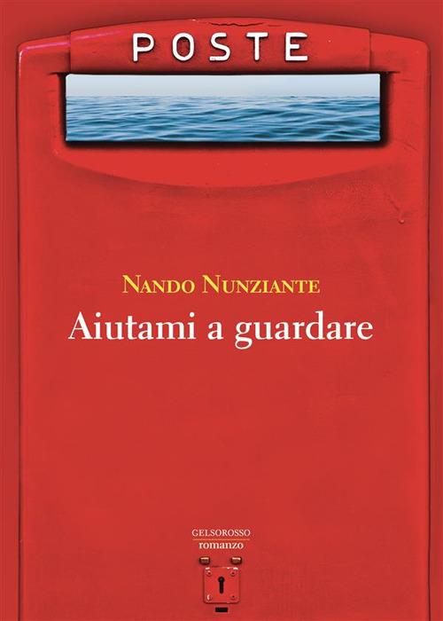 ‘Aiutami a guardare’ di Nando Nunziante, la forza dell’attesa