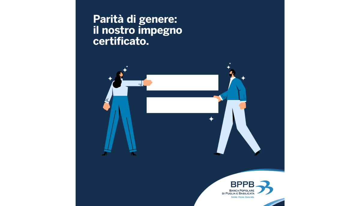 Banca Popolare di Puglia e Basilicata ottiene la certificazione per la parità di genere Banca Popolare di Puglia e Basilicata ottiene la certificazione per la parità di genere