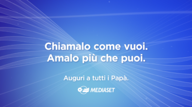 Festa del Papà 2025, la campagna di comunicazione Mediaset