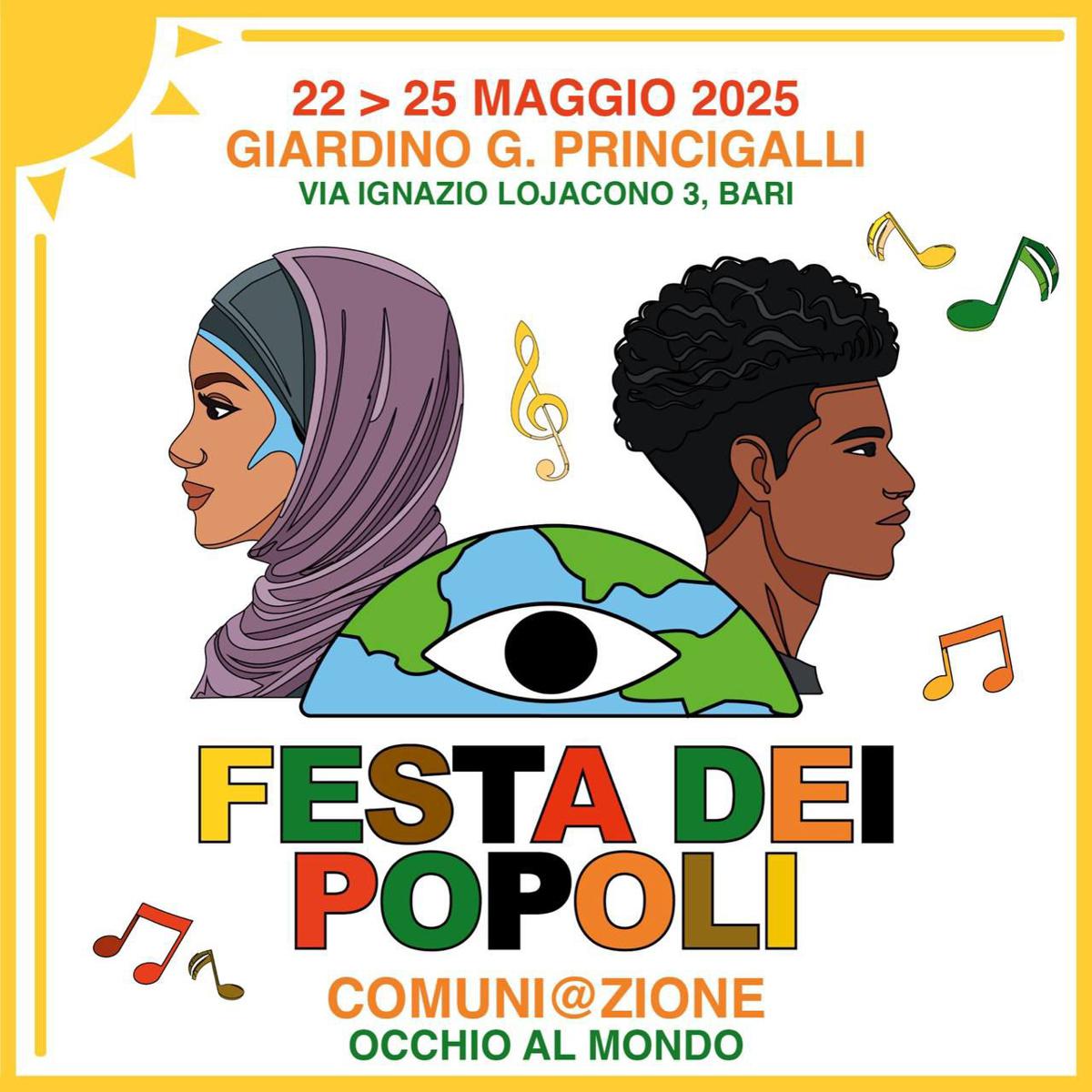 Festa dei Popoli 2025 – Bari, Giardino Princigalli ‘Occhio al mondo’ Festa dei Popoli 2025 – Bari, Giardino Princigalli ‘Occhio al mondo’