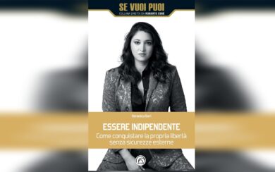 Come conquistare la propria indipendenza: il manuale di Veronica Gori