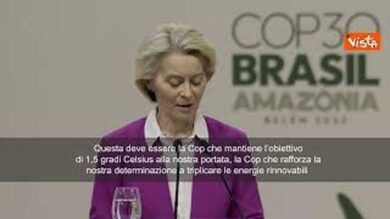Cop30, von der Leyen: Europa sulla buona strada per obiettivi clima 2030