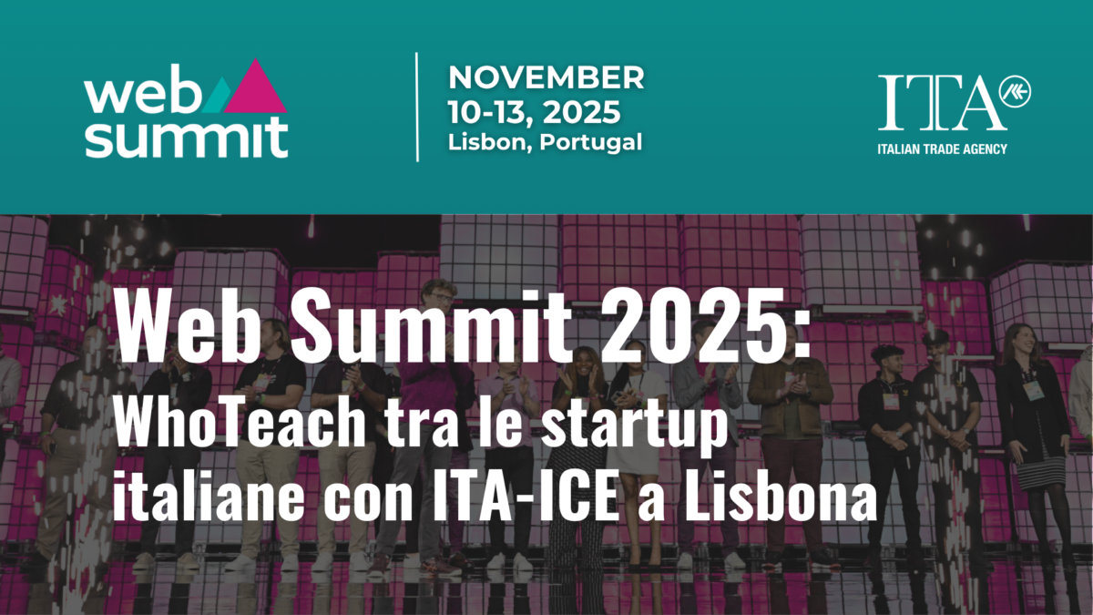Web Summit 2025: WhoTeach tra le startup italiane con ITA-ICE a Lisbona Web Summit 2025: WhoTeach tra le startup italiane con ITA-ICE a Lisbona