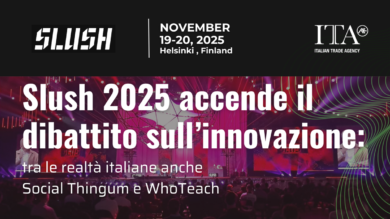 Slush 2025 accende il dibattito sull’innovazione: tra gli attori italiani anche Social Thingum e WhoTeach