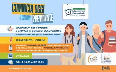 Educazione finanziaria. A Verona Fondo Fon.Te. presenta il workshop “Comincia oggi a essere previdente”