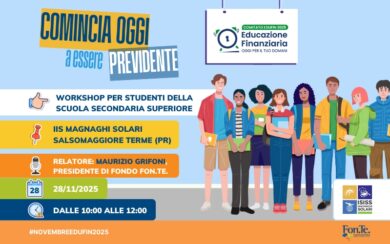 Educazione finanziaria. A Salsomaggiore Terme secondo workshop Fondo Fon.Te. “Comincia oggi a essere previdente”