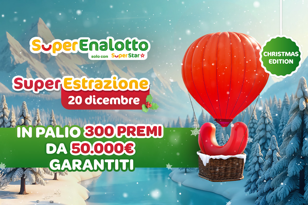 SuperEnalotto presenta la SuperEstrazione di dicembre: in palio 300 premi da 50.000€ SuperEnalotto presenta la SuperEstrazione di dicembre: in palio 300 premi da 50.000€