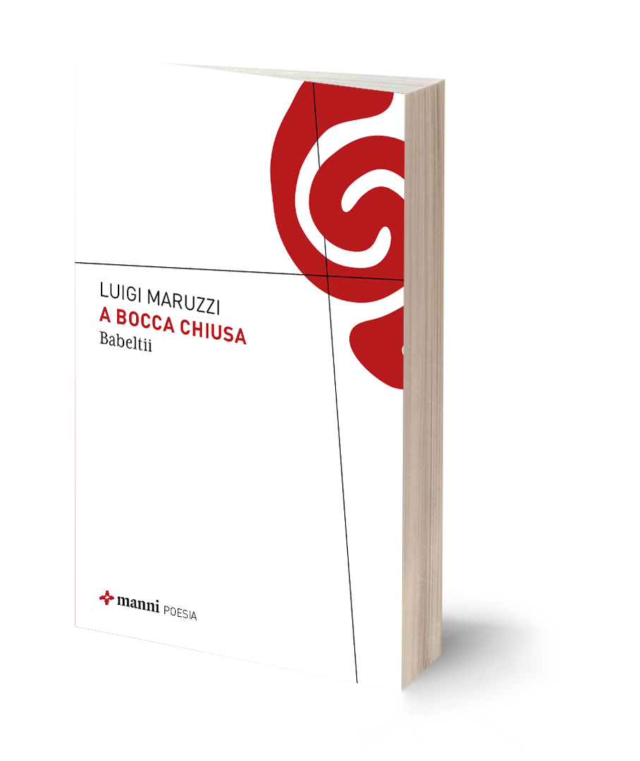 “A bocca chiusa” i versi corali di Luigi Maruzzi