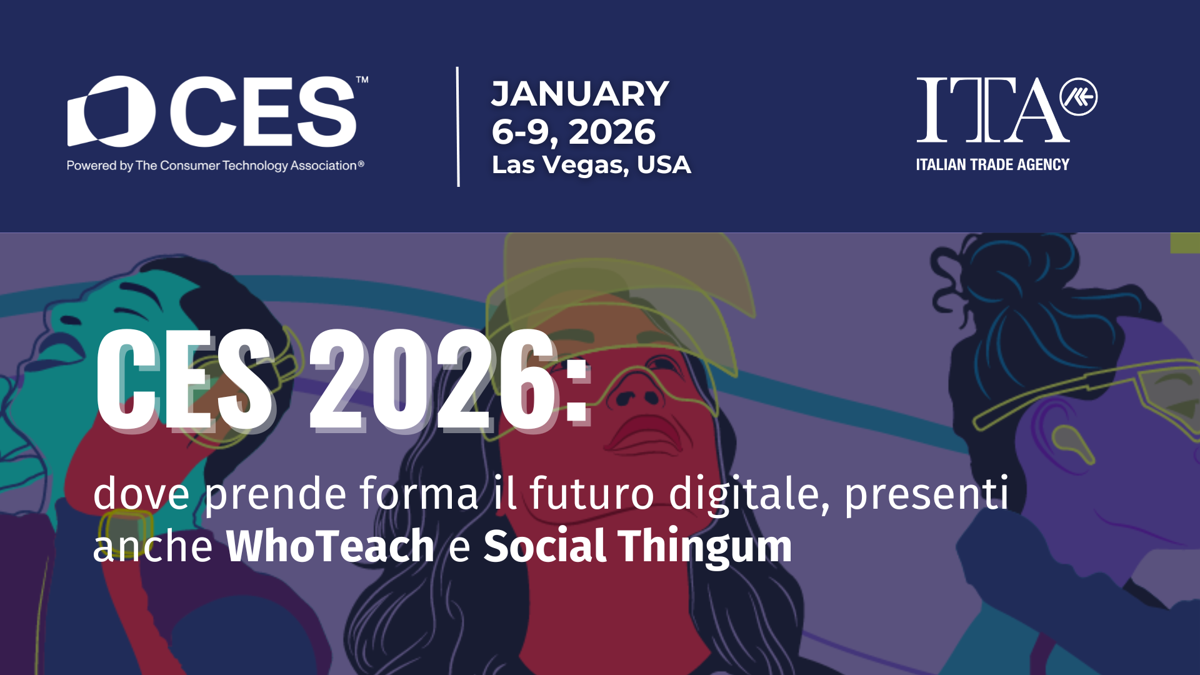 CES 2026: dove prende forma il futuro digitale, presenti anche WhoTeach e Social Thingum CES 2026: dove prende forma il futuro digitale, presenti anche WhoTeach e Social Thingum